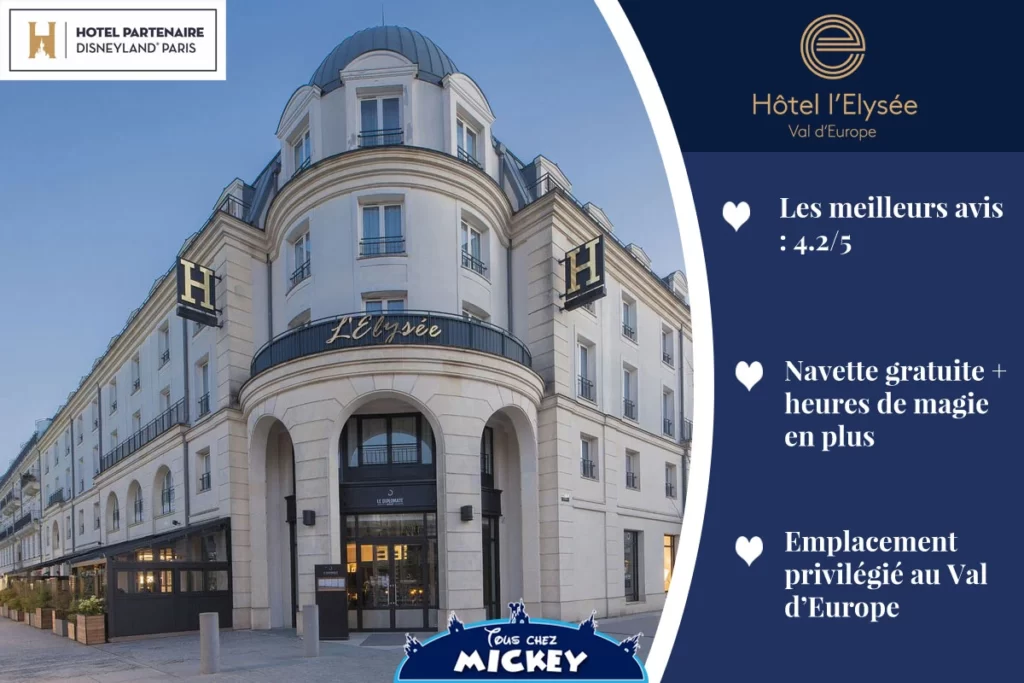 Meilleur hotel proche de Disneyland Paris : l'hôtel Elysée Val d'Europe